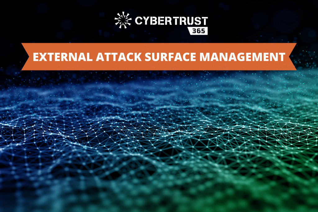 Threats from the Dark Web: How External Attack Surface Management can protect businesses.